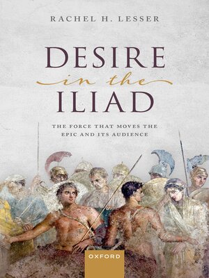 cover image of Desire in the Iliad